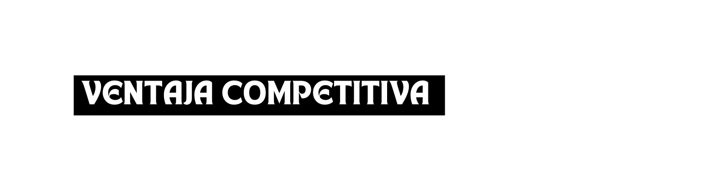 Ventaja competitiva