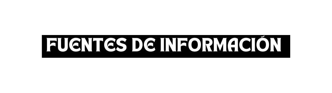 fuentes de información